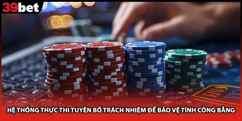 Hệ thống thực thi tuyên bố trách nhiệm để bảo vệ tính công bằng